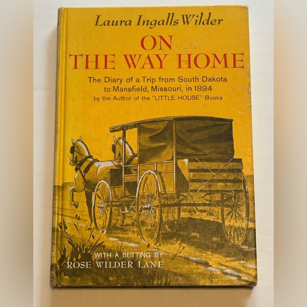 On the Way Home Hardcover Book -Laura Ingalls Wilder